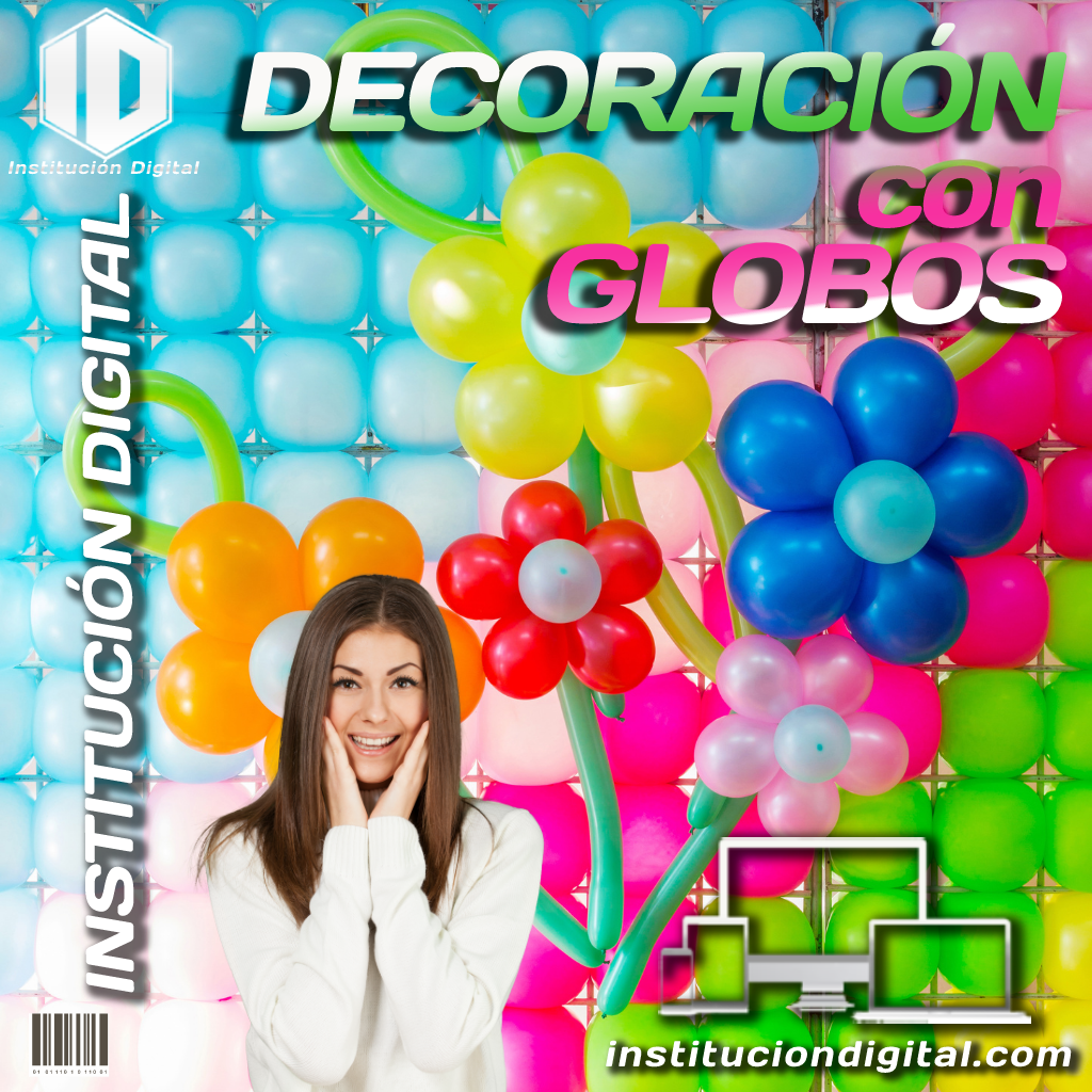 Todo lo que debes saber sobre el negocio de las decoraciones con globos